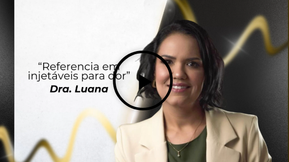 Dra. Luana - Referência em injetáveis para dor
